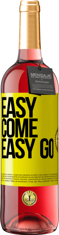 29,95 € Envío gratis | Vino Rosado Edición ROSÉ Easy come, easy go Etiqueta Amarilla. Etiqueta personalizable Vino joven Cosecha 2023 Tempranillo