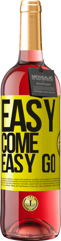 29,95 € Kostenloser Versand | Roséwein ROSÉ Ausgabe Easy come, easy go Gelbes Etikett. Anpassbares Etikett Junger Wein Ernte 2023 Tempranillo