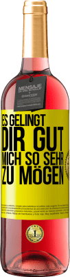 29,95 € Kostenloser Versand | Roséwein ROSÉ Ausgabe Es gelingt dir gut, mich so sehr zu mögen Gelbes Etikett. Anpassbares Etikett Junger Wein Ernte 2024 Tempranillo