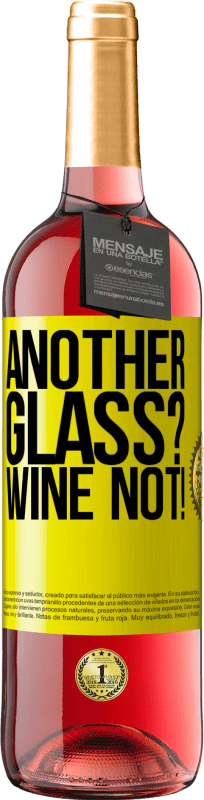 29,95 € Бесплатная доставка | Розовое вино Издание ROSÉ Another glass? Wine not! Желтая этикетка. Настраиваемая этикетка Молодое вино Урожай 2023 Tempranillo