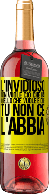 29,95 € Spedizione Gratuita | Vino rosato Edizione ROSÉ L'invidioso non vuole ciò che hai. Quello che vuole è che tu non ce l'abbia Etichetta Gialla. Etichetta personalizzabile Vino giovane Raccogliere 2023 Tempranillo