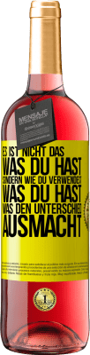 29,95 € Kostenloser Versand | Roséwein ROSÉ Ausgabe Es ist nicht das, was du hast, sondern wie du verwendest, was du hast, was den Unterschied ausmacht Gelbes Etikett. Anpassbares Etikett Junger Wein Ernte 2023 Tempranillo