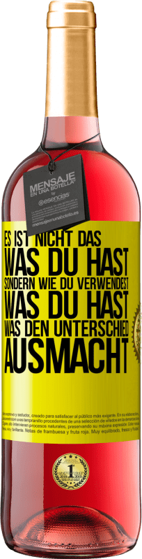 29,95 € Kostenloser Versand | Roséwein ROSÉ Ausgabe Es ist nicht das, was du hast, sondern wie du verwendest, was du hast, was den Unterschied ausmacht Gelbes Etikett. Anpassbares Etikett Junger Wein Ernte 2024 Tempranillo