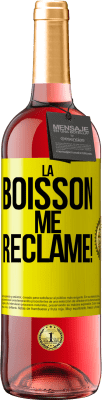 29,95 € Envoi gratuit | Vin rosé Édition ROSÉ La boisson me réclame! Étiquette Jaune. Étiquette personnalisable Vin jeune Récolte 2024 Tempranillo