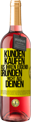 29,95 € Kostenloser Versand | Roséwein ROSÉ Ausgabe Kunden kaufen aus ihren eigenen Gründen, nicht aus Deinen Gelbes Etikett. Anpassbares Etikett Junger Wein Ernte 2024 Tempranillo