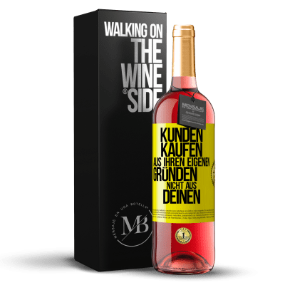 «Kunden kaufen aus ihren eigenen Gründen, nicht aus Deinen» ROSÉ Ausgabe