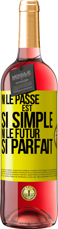 29,95 € Envoi gratuit | Vin rosé Édition ROSÉ Ni le passé est si simple ni le futur si parfait Étiquette Jaune. Étiquette personnalisable Vin jeune Récolte 2024 Tempranillo