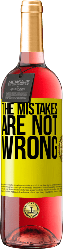 29,95 € 送料無料 | ロゼワイン ROSÉエディション 間違いは間違っていません 黄色のラベル. カスタマイズ可能なラベル 若いワイン 収穫 2025 Tempranillo