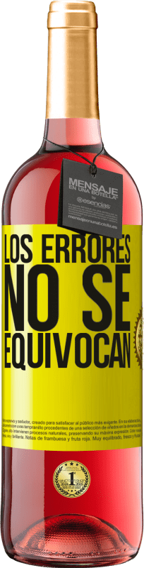 29,95 € Envío gratis | Vino Rosado Edición ROSÉ Los errores no se equivocan Etiqueta Amarilla. Etiqueta personalizable Vino joven Cosecha 2024 Tempranillo