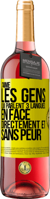 29,95 € Envoi gratuit | Vin rosé Édition ROSÉ J'aime les gens qui parlent 3 langues: en face, directement et sans peur Étiquette Jaune. Étiquette personnalisable Vin jeune Récolte 2024 Tempranillo