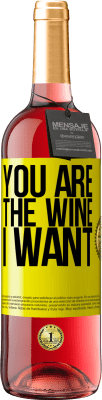 29,95 € Free Shipping | Rosé Wine ROSÉ Edition You are the wine I want Yellow Label. Customizable label Young wine Harvest 2024 Tempranillo