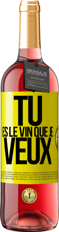 29,95 € Envoi gratuit | Vin rosé Édition ROSÉ Tu es le vin que je veux Étiquette Jaune. Étiquette personnalisable Vin jeune Récolte 2023 Tempranillo