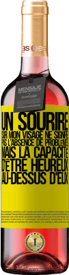 29,95 € Envoi gratuit | Vin rosé Édition ROSÉ Un sourire sur mon visage ne signifie pas l'absence de problèmes, mais la capacité d'être heureux au-dessus d'eux Étiquette Jaune. Étiquette personnalisable Vin jeune Récolte 2025 Tempranillo