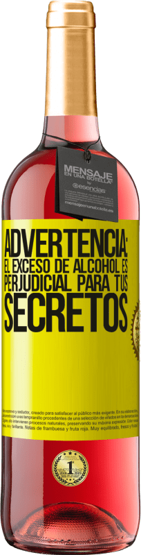 29,95 € Envío gratis | Vino Rosado Edición ROSÉ Advertencia: El exceso de alcohol es perjudicial para tus secretos Etiqueta Amarilla. Etiqueta personalizable Vino joven Cosecha 2024 Tempranillo