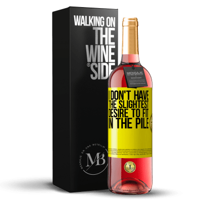 «I don't have the slightest desire to fit in the pile» ROSÉ Edition