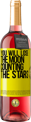 29,95 € Free Shipping | Rosé Wine ROSÉ Edition You will lose the moon counting the stars Yellow Label. Customizable label Young wine Harvest 2024 Tempranillo