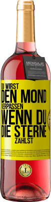 29,95 € Kostenloser Versand | Roséwein ROSÉ Ausgabe Du wirst den Mond verpassen, wenn du die Sterne zählst Gelbes Etikett. Anpassbares Etikett Junger Wein Ernte 2025 Tempranillo