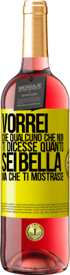 29,95 € Spedizione Gratuita | Vino rosato Edizione ROSÉ Vorrei che qualcuno che non ti dicesse quanto sei bella, ma che ti mostrasse Etichetta Gialla. Etichetta personalizzabile Vino giovane Raccogliere 2023 Tempranillo