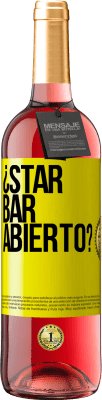 29,95 € 免费送货 | 桃红葡萄酒 ROSÉ版 ¿STAR BAR abierto? 黄色标签. 可自定义的标签 青年酒 收成 2024 Tempranillo