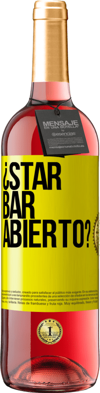 29,95 € 免费送货 | 桃红葡萄酒 ROSÉ版 ¿STAR BAR abierto? 黄色标签. 可自定义的标签 青年酒 收成 2023 Tempranillo