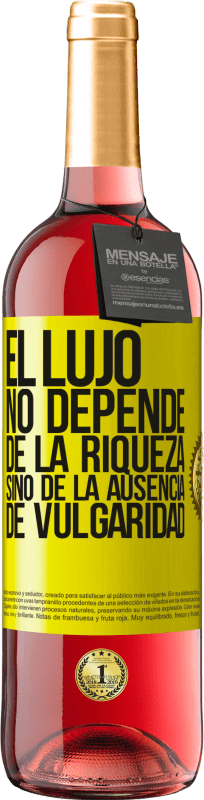 29,95 € Envío gratis | Vino Rosado Edición ROSÉ El lujo no depende de la riqueza, sino de la ausencia de vulgaridad Etiqueta Amarilla. Etiqueta personalizable Vino joven Cosecha 2024 Tempranillo