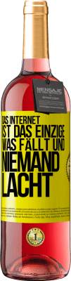 29,95 € Kostenloser Versand | Roséwein ROSÉ Ausgabe Das Internet ist das einzige, was fällt und niemand lacht Gelbes Etikett. Anpassbares Etikett Junger Wein Ernte 2023 Tempranillo