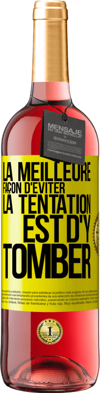 29,95 € Envoi gratuit | Vin rosé Édition ROSÉ La meilleure façon d'éviter la tentation est d'y tomber Étiquette Jaune. Étiquette personnalisable Vin jeune Récolte 2024 Tempranillo