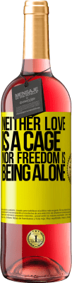 29,95 € Free Shipping | Rosé Wine ROSÉ Edition Neither love is a cage, nor freedom is being alone Yellow Label. Customizable label Young wine Harvest 2024 Tempranillo