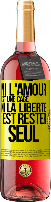 29,95 € Envoi gratuit | Vin rosé Édition ROSÉ Ni l'amour est une cage, ni la liberté est rester seul Étiquette Jaune. Étiquette personnalisable Vin jeune Récolte 2024 Tempranillo