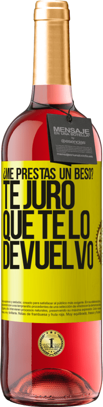 29,95 € Envío gratis | Vino Rosado Edición ROSÉ ¿Me prestas un beso? Te juro que te lo devuelvo Etiqueta Amarilla. Etiqueta personalizable Vino joven Cosecha 2024 Tempranillo