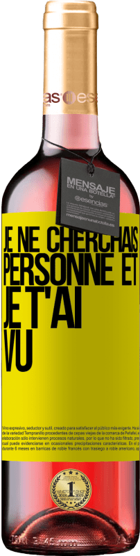 29,95 € Envoi gratuit | Vin rosé Édition ROSÉ Je ne cherchais personne et je t'ai vu Étiquette Jaune. Étiquette personnalisable Vin jeune Récolte 2024 Tempranillo