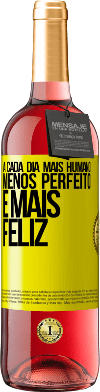 29,95 € Envio grátis | Vinho rosé Edição ROSÉ A cada dia mais humano, menos perfeito e mais feliz Etiqueta Amarela. Etiqueta personalizável Vinho jovem Colheita 2024 Tempranillo