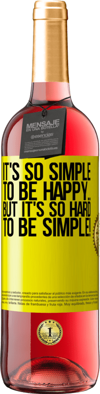 29,95 € 免费送货 | 桃红葡萄酒 ROSÉ版 快乐是如此简单……但是变得如此简单却是如此！ 黄色标签. 可自定义的标签 青年酒 收成 2023 Tempranillo