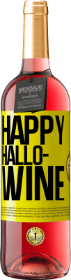 29,95 € 免费送货 | 桃红葡萄酒 ROSÉ版 Happy Hallo-Wine 黄色标签. 可自定义的标签 青年酒 收成 2025 Tempranillo
