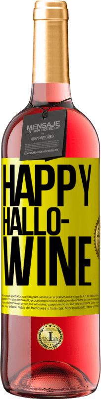 29,95 € 送料無料 | ロゼワイン ROSÉエディション Happy Hallo-Wine 黄色のラベル. カスタマイズ可能なラベル 若いワイン 収穫 2023 Tempranillo