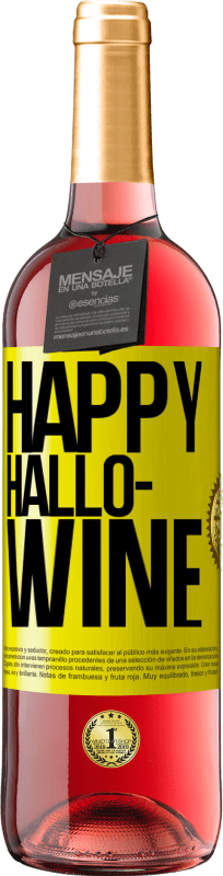 29,95 € 免费送货 | 桃红葡萄酒 ROSÉ版 Happy Hallo-Wine 黄色标签. 可自定义的标签 青年酒 收成 2024 Tempranillo