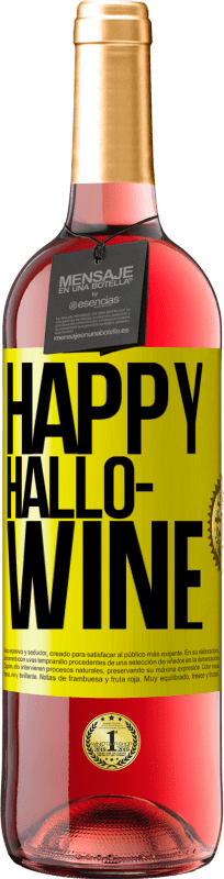 29,95 € 送料無料 | ロゼワイン ROSÉエディション Happy Hallo-Wine 黄色のラベル. カスタマイズ可能なラベル 若いワイン 収穫 2025 Tempranillo