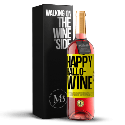 «Happy Hallo-Wine» ROSÉ Edition