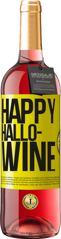 29,95 € Envío gratis | Vino Rosado Edición ROSÉ Happy Hallo-Wine Etiqueta Amarilla. Etiqueta personalizable Vino joven Cosecha 2023 Tempranillo