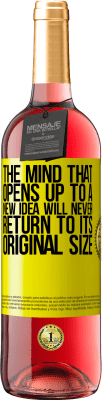 29,95 € Free Shipping | Rosé Wine ROSÉ Edition The mind that opens up to a new idea will never return to its original size Yellow Label. Customizable label Young wine Harvest 2025 Tempranillo