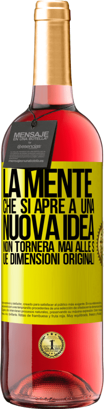 29,95 € Spedizione Gratuita | Vino rosato Edizione ROSÉ La mente che si apre a una nuova idea non tornerà mai alle sue dimensioni originali Etichetta Gialla. Etichetta personalizzabile Vino giovane Raccogliere 2025 Tempranillo
