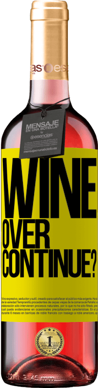 29,95 € Envoi gratuit | Vin rosé Édition ROSÉ Wine over. Continue? Étiquette Jaune. Étiquette personnalisable Vin jeune Récolte 2023 Tempranillo