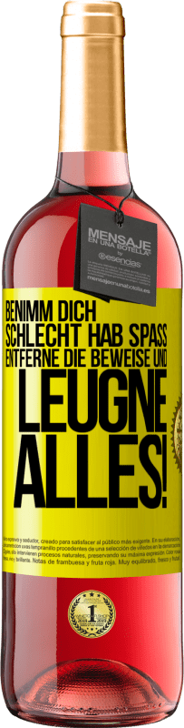 29,95 € Kostenloser Versand | Roséwein ROSÉ Ausgabe Benimm dich schlecht. Hab Spaß. Entferne die Beweise und .... Leugne alles! Gelbes Etikett. Anpassbares Etikett Junger Wein Ernte 2024 Tempranillo