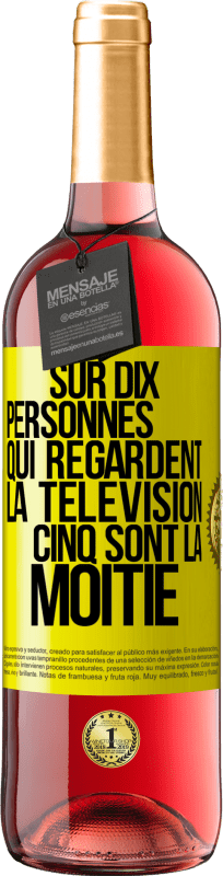 29,95 € Envoi gratuit | Vin rosé Édition ROSÉ Sur dix personnes qui regardent la télévision cinq sont la moitié Étiquette Jaune. Étiquette personnalisable Vin jeune Récolte 2024 Tempranillo