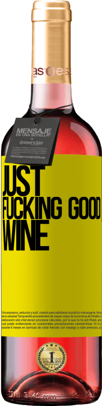 29,95 € Envoi gratuit | Vin rosé Édition ROSÉ Just fucking good wine Étiquette Jaune. Étiquette personnalisable Vin jeune Récolte 2023 Tempranillo