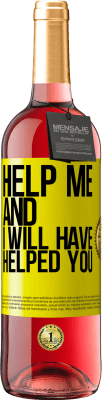 29,95 € 免费送货 | 桃红葡萄酒 ROSÉ版 帮帮我，我会帮你的 黄色标签. 可自定义的标签 青年酒 收成 2025 Tempranillo