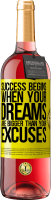 29,95 € 免费送货 | 桃红葡萄酒 ROSÉ版 当梦想远大于借口时，成功就开始了 黄色标签. 可自定义的标签 青年酒 收成 2025 Tempranillo