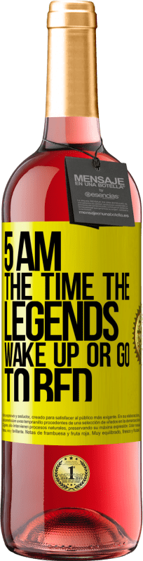 29,95 € Free Shipping | Rosé Wine ROSÉ Edition 5 AM. The time the legends wake up or go to bed Yellow Label. Customizable label Young wine Harvest 2025 Tempranillo