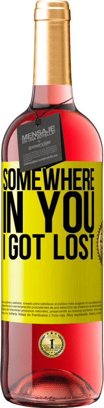 29,95 € Free Shipping | Rosé Wine ROSÉ Edition Somewhere in you I got lost Yellow Label. Customizable label Young wine Harvest 2023 Tempranillo