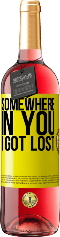 29,95 € Free Shipping | Rosé Wine ROSÉ Edition Somewhere in you I got lost Yellow Label. Customizable label Young wine Harvest 2024 Tempranillo